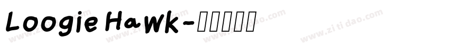 Loogie Hawk字体转换